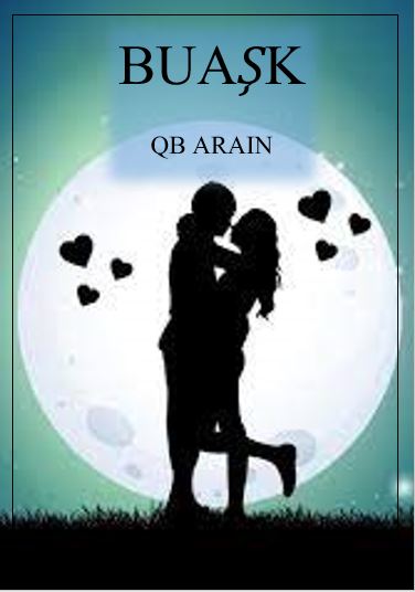 BUAŞK (THIS LOVE) Novel By:QB ARAIN